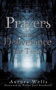Paperback Prayers That Bring Deliverance for Teens Book
