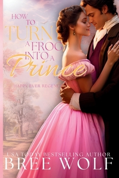 Paperback How to Turn a Frog into a Prince Book