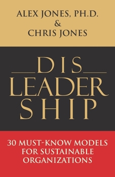 Paperback Disleadership: 30 Must-Know Models for Sustainable Organizations Book