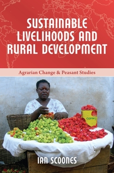 Paperback Sustainable Livelihoods and Rural Development Book