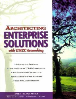 Paperback Architecting Enterprise Solutions with Unix Networking Book