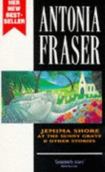 Jemima Shore at the Sunny Grave and Other Stories - Book  of the Jemima Shore