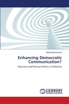 Paperback Enhancing Democratic Communication? Book