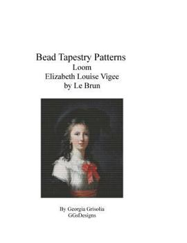Paperback Bead Tapestry Patterns Loom Elizabeth Louise Vigee by Le Brun [Large Print] Book