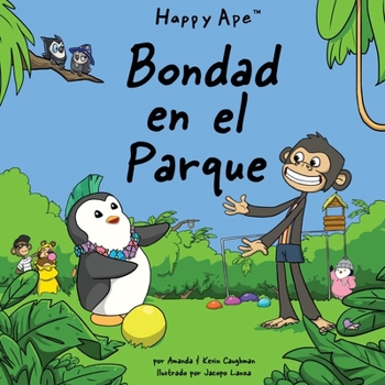 Paperback Bondad en el Parque [Spanish] Book