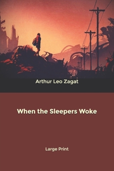 Paperback When the Sleepers Woke: Large Print Book