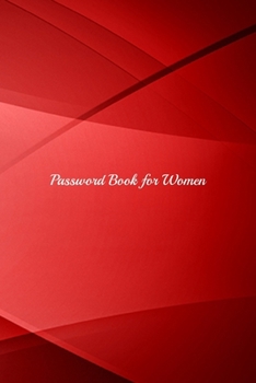 Password Book for Women: Website Password Journal/password Organizer Notebooks ,size 6" X 9" ,page 105 Pages (Username And Password Notebook)