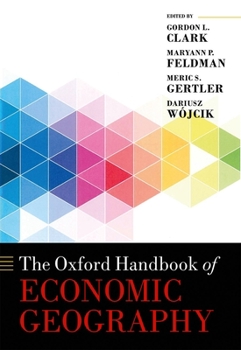 Hardcover The New Oxford Handbook of Economic Geography Book