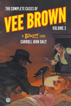 Paperback The Complete Cases of Vee Brown, Volume 3 Book