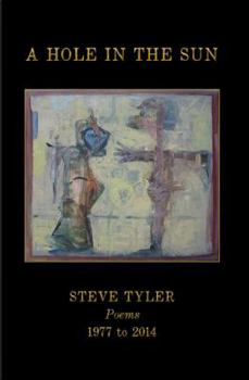 Paperback A Hole in the Sun: Poems 1977-2014 Book