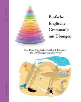 Paperback Einfache Englische Grammatik mit Übungen: Das Erste Englische Lesebuch Inklusive [German] Book