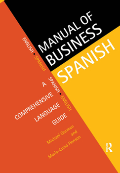 Paperback Manual of Business Spanish: A Comprehensive Language Guide Book