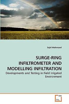 Paperback Surge-Ring Infiltrometer and Modelling Infiltration Book