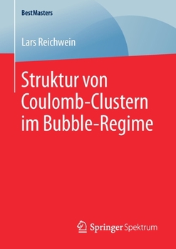 Paperback Struktur Von Coulomb-Clustern Im Bubble-Regime [German] Book