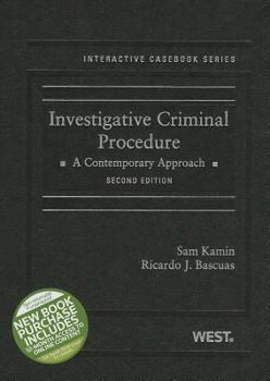 Hardcover Kamin and Bascuas' Investigative Criminal Procedure a Contemporary Approach, 2D Book