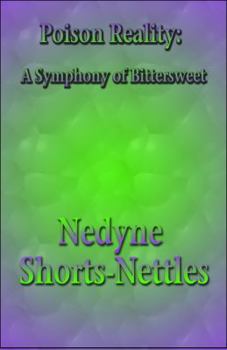 Paperback Poison Reality: A Symphony of Bittersweet Book