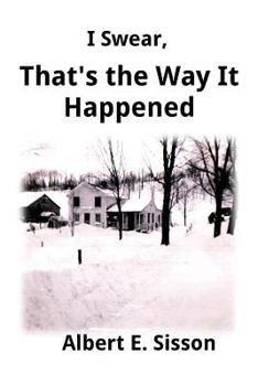 Paperback I Swear, That's the Way It Happened Book