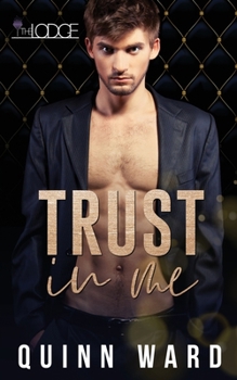 Paperback Trust in Me: An M/M Daddy Romance Book