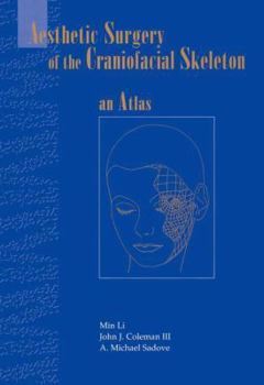 Paperback Aesthetic Surgery of the Craniofacial Skeleton: An Atlas Book