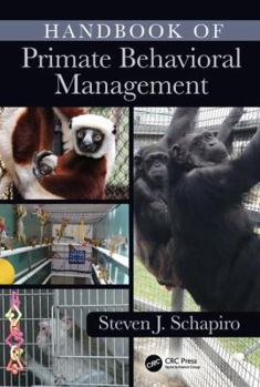 Hardcover Handbook of Primate Behavioral Management Book