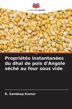 Paperback Propriétés instantanées du dhal de pois d'Angole séché au four sous vide [French] Book