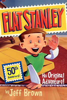 Flat Stanley - Book #1 of the Flat Stanley