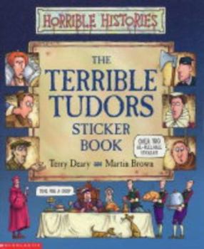 Paperback Terrible Tudors Sticker Book (Horrible Histories) Book