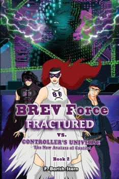 Paperback Fractured: vs. CONTROLLER'S UNIVERSE - The New Avatars of Control Book