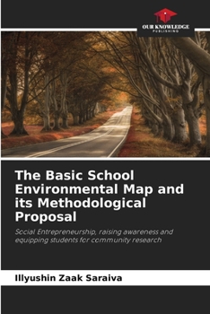 Paperback The Basic School Environmental Map and its Methodological Proposal Book