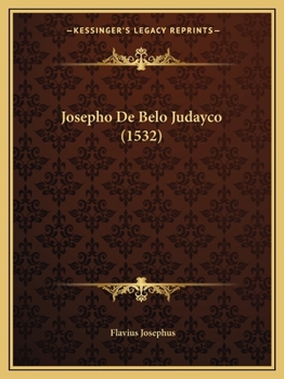 Paperback Josepho De Belo Judayco (1532) [Spanish] Book