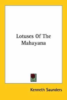 Paperback Lotuses Of The Mahayana Book