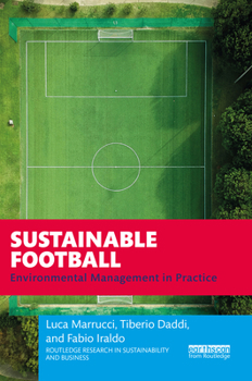 Paperback Sustainable Football: Environmental Management in Practice Book