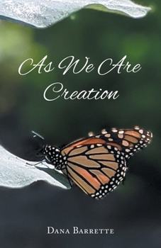 Paperback As We Are Creation Book