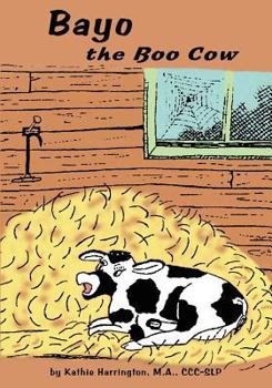 Paperback Bayo the Boo Cow Book