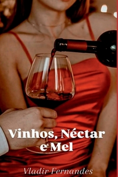 Paperback Vinhos Néctar E Mel [Portuguese] Book