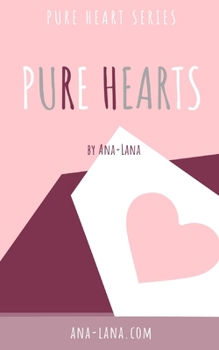 Paperback Pure Hearts - Book One Book