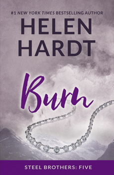 Burn - Book #5 of the Steel Brothers Saga