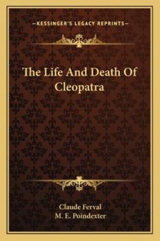 Paperback The Life And Death Of Cleopatra Book