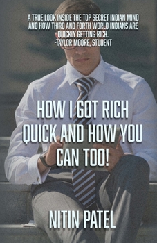 Paperback How I Got Rich Quick And How You Can Too! Book