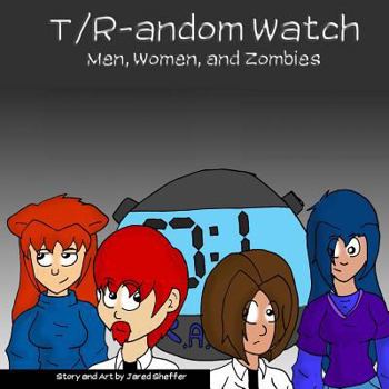 Paperback T/R-andom Watch: Men Women & Zombies Book