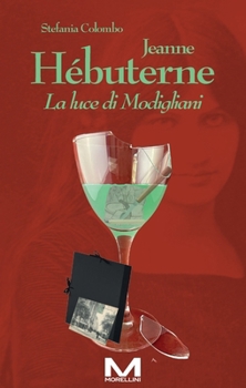 Paperback Jeanne Hébuterne: La luce di Modigliani [Italian] Book