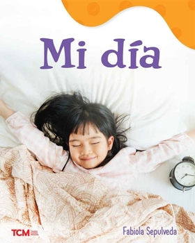 Mi día (Exploration Storytime) (Spanish Edition)