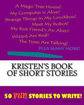 Kristen's Book Of Short Stories