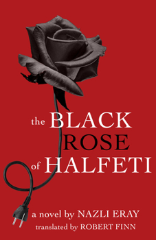 Paperback The Black Rose of Halfeti Book