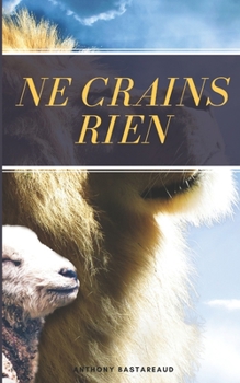 Ne Crains Rien