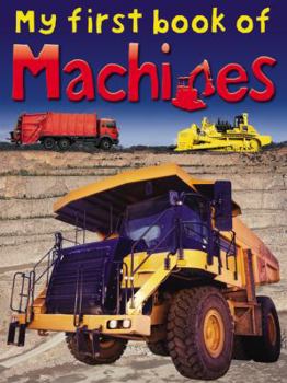 Paperback My First Book of Machines Book