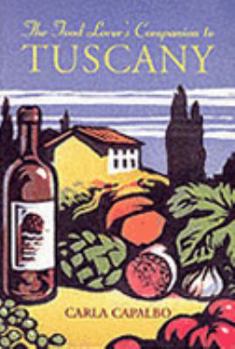 Paperback Food and Wine Lovers Guide to Tuscany Book