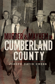 Paperback Murder & Mayhem in Cumberland County Book