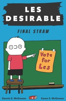 Paperback Les Desirable: Final Straw Book