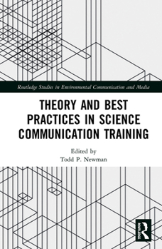 Hardcover Theory and Best Practices in Science Communication Training Book